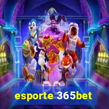 esporte 365bet